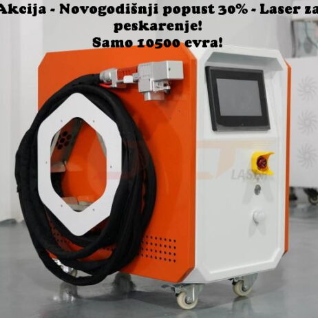 NOVOGODISNJA AKCIJA – popust 30% od 15.12 do 15.01 2025.- Laser za peskarenje!